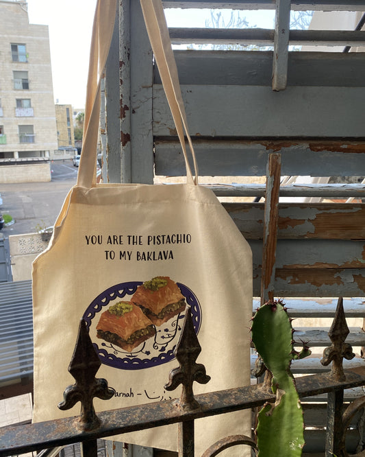 You are the Pistachio to My Baklava Tote Bag